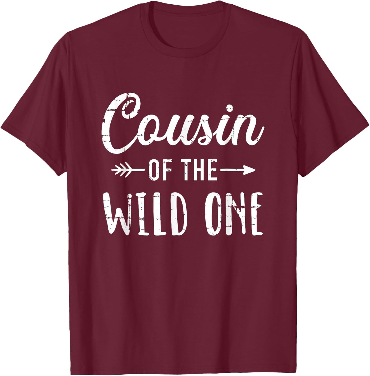 Cousin of the wild one daughter matching family T-Shirt - T-Shirt | Maroon