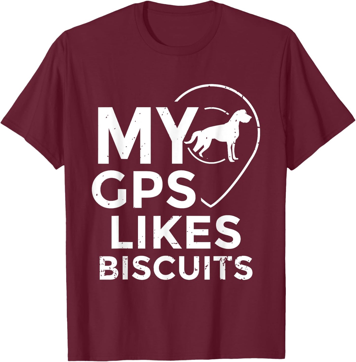 Blind Humor GPS Biscuits Blind Life Guide Dog Training Women Girls Kids T-Shirt - T-Shirt | Maroon