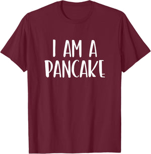I Am A Pancake Halloween I'm Simple Costume Lazy T-Shirt - T-Shirt | Maroon
