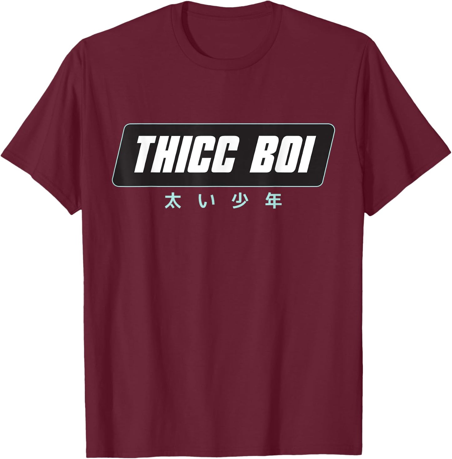 Thicc Boi Sarcastic Pastel Goth & Kawaii Japanese Gift T-Shirt - T-Shirt | Maroon