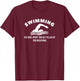 Swimming The Only Sport You Get Yelled at For Breathing T-Shirt - T-Shirt | Maroon