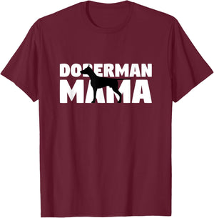 Doberman Gift Dog Mom Doberman Mama T-Shirt - T-Shirt | Maroon
