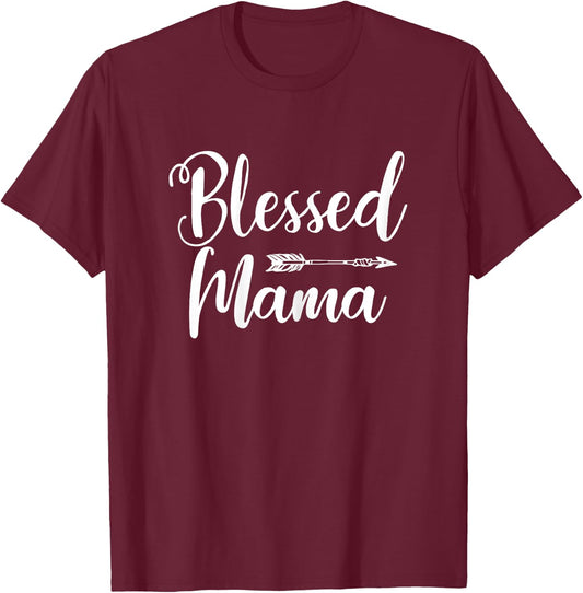Blessed Mama Shirt With Sayings - Christian Mom Religious T-Shirt - T-Shirt | Maroon