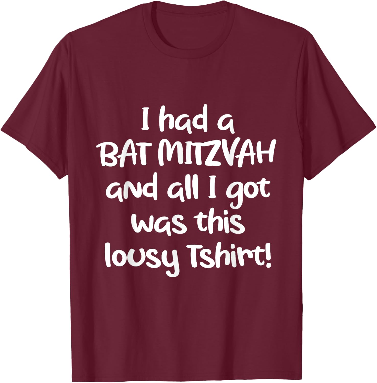 Funny Jewish Bat Mitzvah Cute Meme Gag Gift T-Shirt - T-Shirt | Maroon