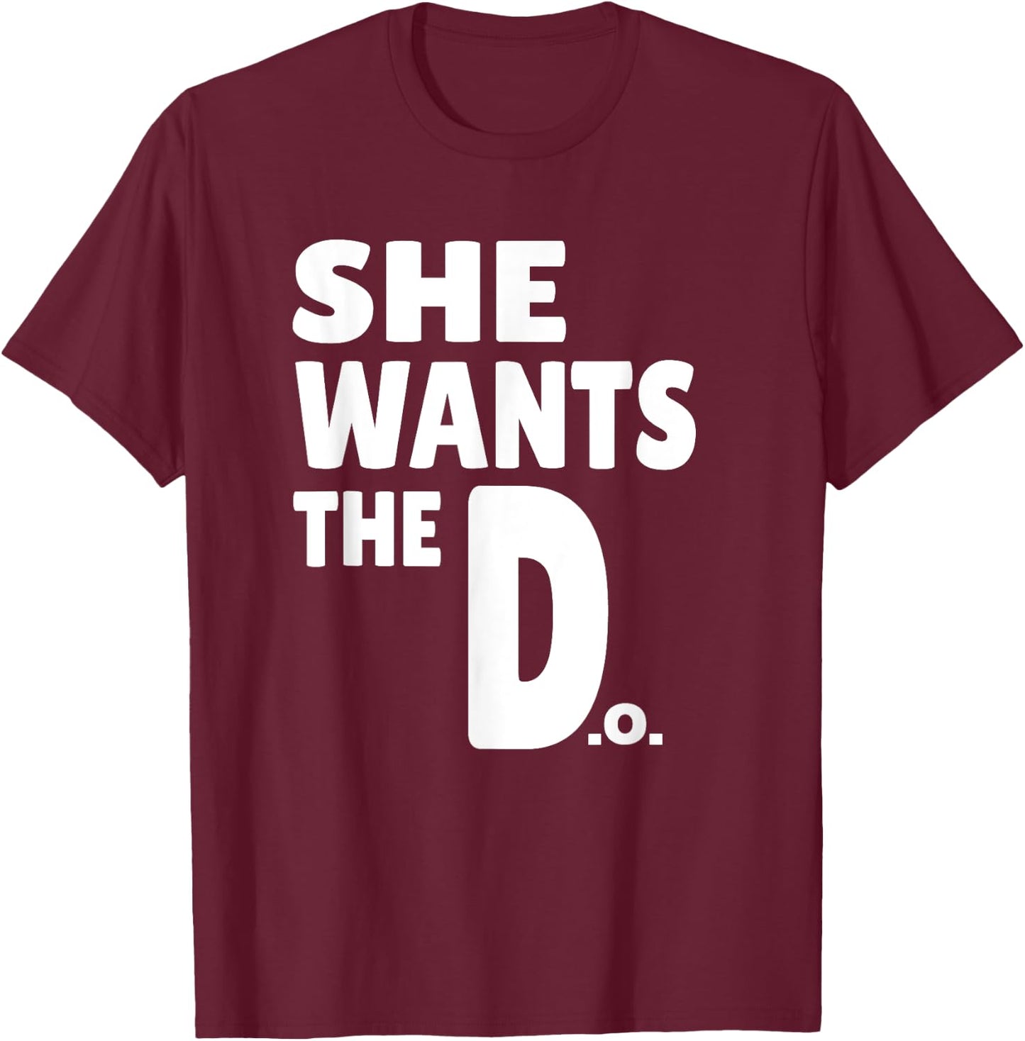 Funny Doctor of Osteopathic Medicine Gift Graduation Gifts T-Shirt - T-Shirt | Maroon