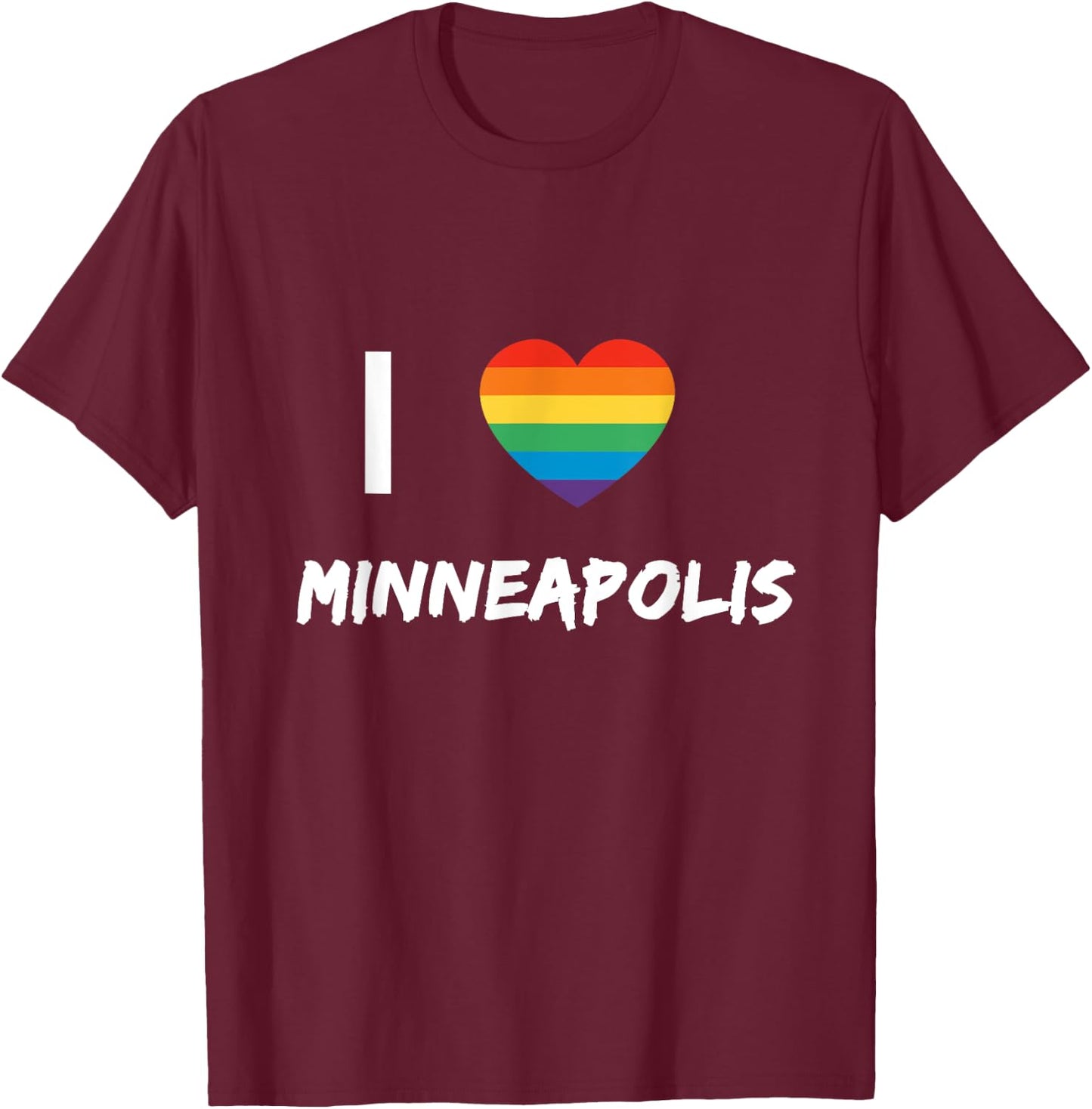 I Love Minneapolis Gay Pride LBGT T-Shirt - T-Shirt | Maroon