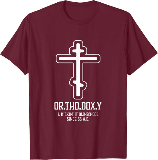 Christian Orthodoxy Funny Definition Eastern Orthodox Cross T-Shirt - T-Shirt | Maroon