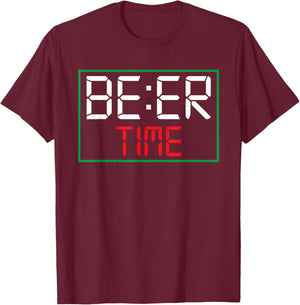 ITS BEER TIME | Drinking Beer O'Clock Drinkers Outfit T-Shirt - T-Shirt | Maroon