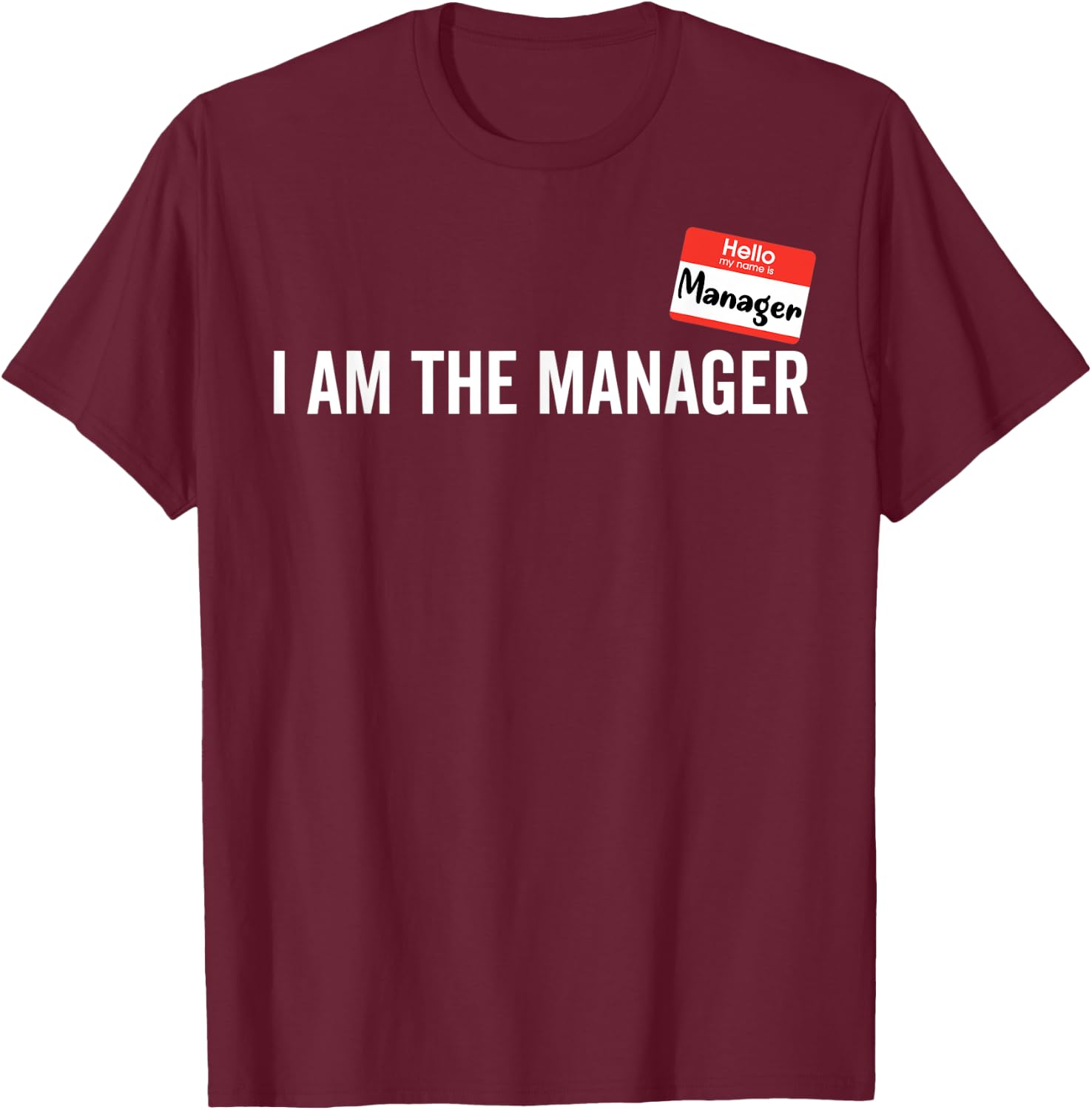 Manager Costume I am the Manager Halloween Matching Couples T-Shirt - T-Shirt | Maroon