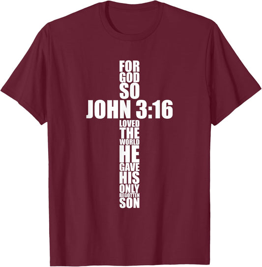 Christian Cross Gift Men Dad Husband Son Him John 3:16 Verse T-Shirt - T-Shirt | Maroon
