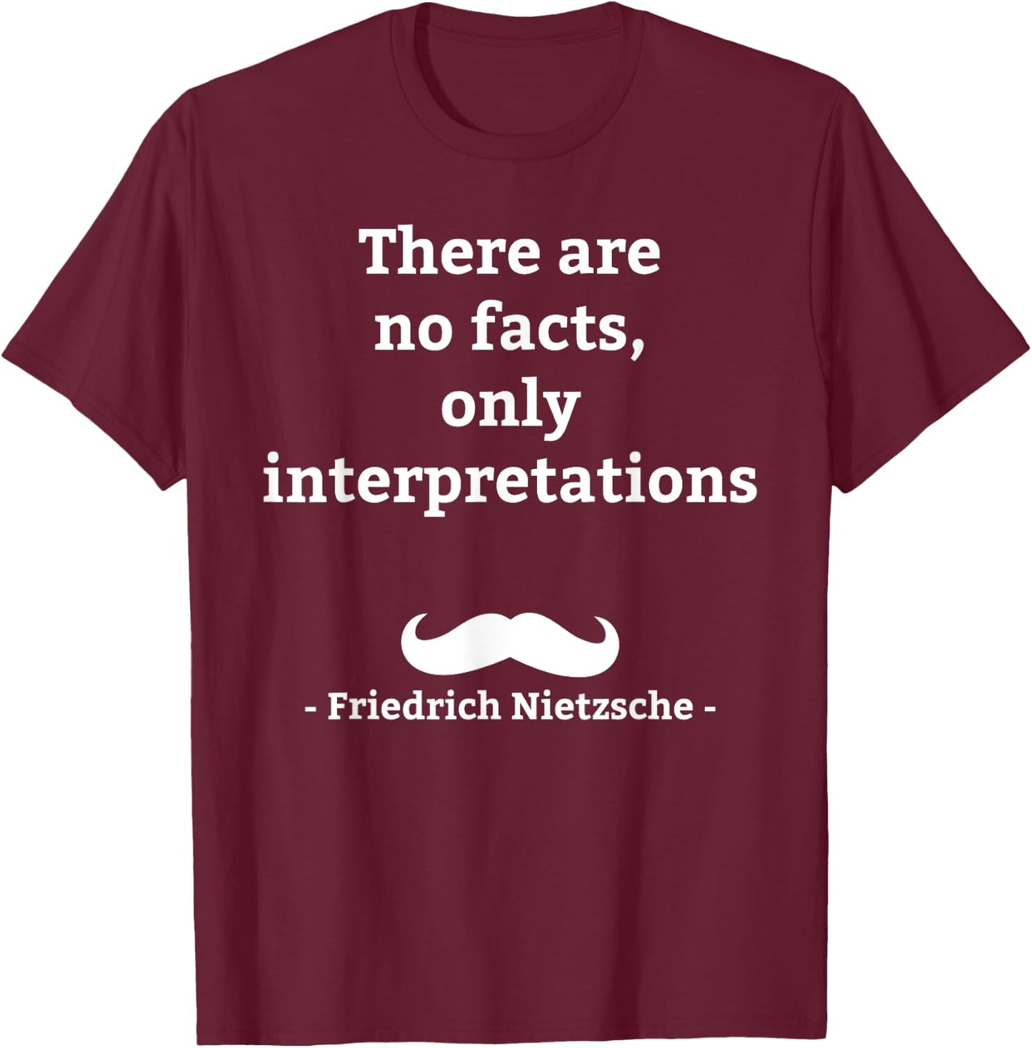 Friedrich Nietzsche German Philosopher T-Shirt - T-Shirt | Maroon
