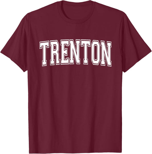 TRENTON NJ NEW JERSEY USA Vintage Sports Varsity Style T-Shirt - T-Shirt | Maroon