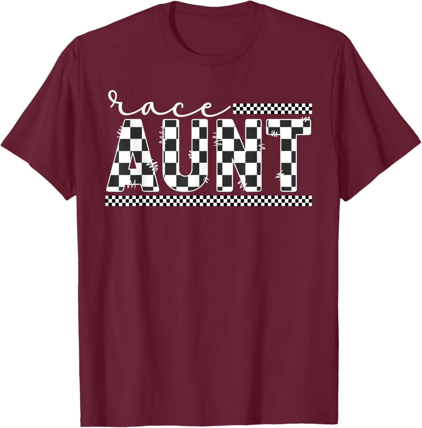 Race Aunt Racing Aunt Of A Racer Auntie T-Shirt - T-Shirt | Maroon