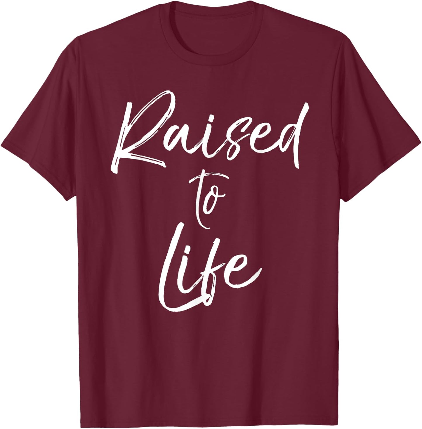 Cute Christian Baptism Gift New Believers Raised to Life T-Shirt - T-Shirt | Maroon