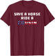 Save a Horse Ride A Cousin | Hillbilly Redneck July 4th Men T-Shirt - T-Shirt | Maroon