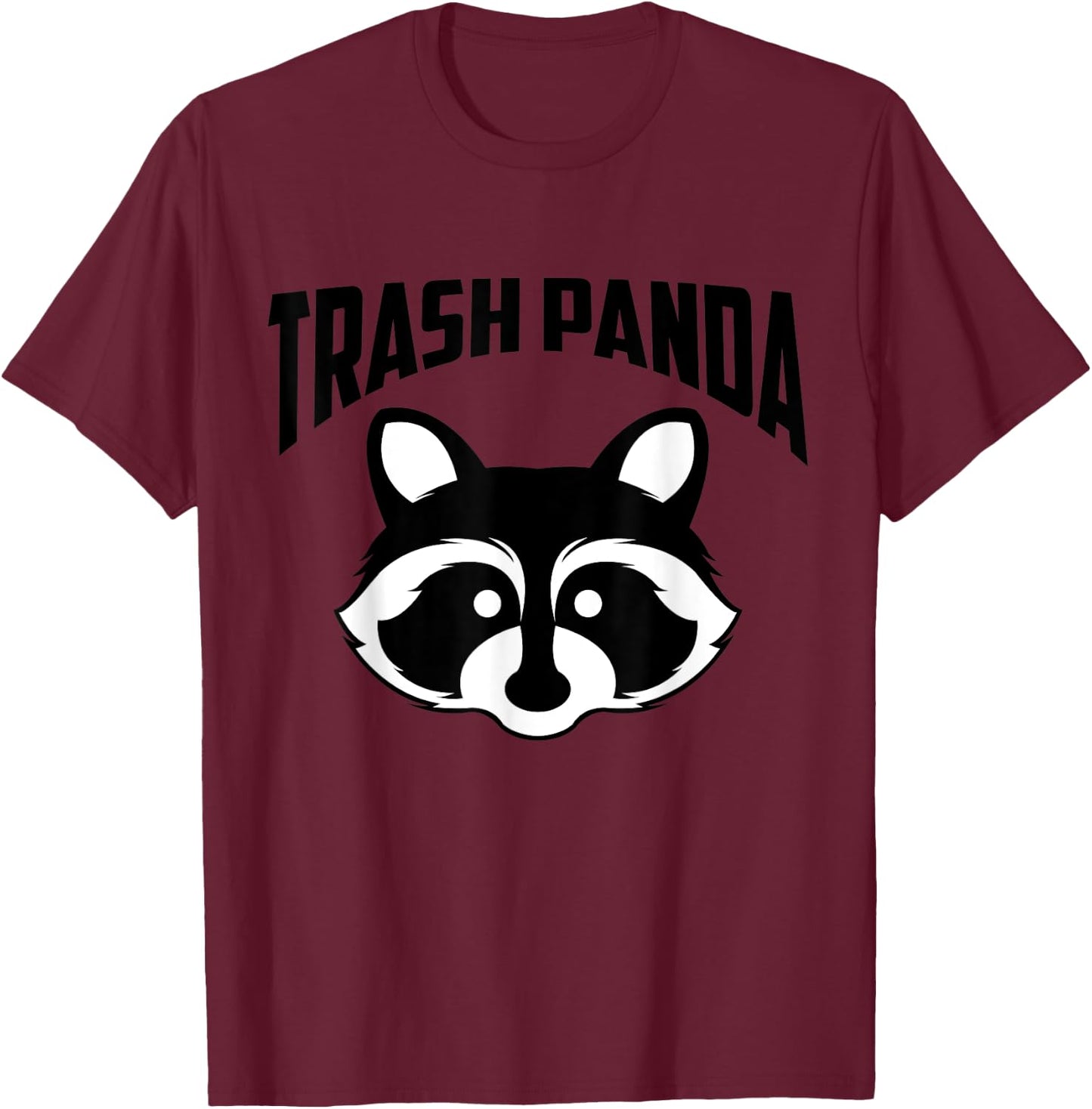 Save the Trash Pandas Funny Raccoon Animal Lover Funny Gift T-Shirt - T-Shirt | Maroon