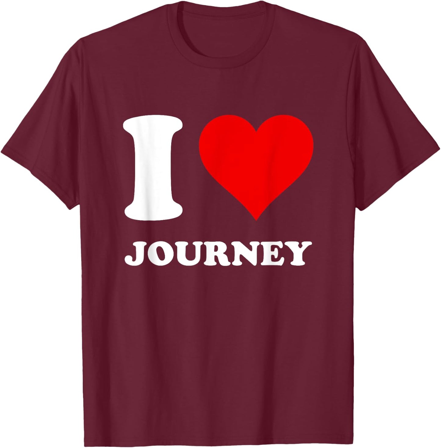 Red Heart I Love Journey T-Shirt - T-Shirt | Maroon
