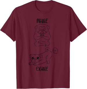 Cute Inhale Exhale Funny Pug Fart Yoga Pet Dog Owner Gift Women Kids T-Shirt - T-Shirt | Maroon