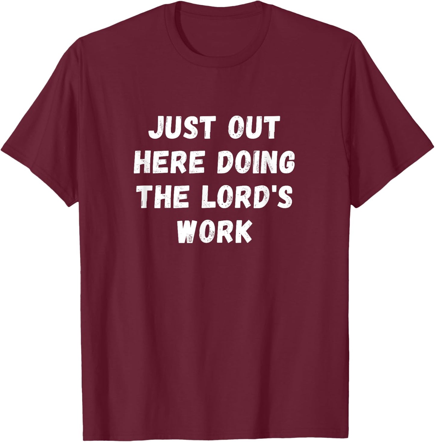 Religious The Lord's Work - Men's -Adults Black Small Classic Fit Short Sleeve T-Shirt - T-Shirt | Maroon