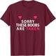 Sorry These Boobs Are Taken funny shirt gift girls T-Shirt - T-Shirt | Maroon