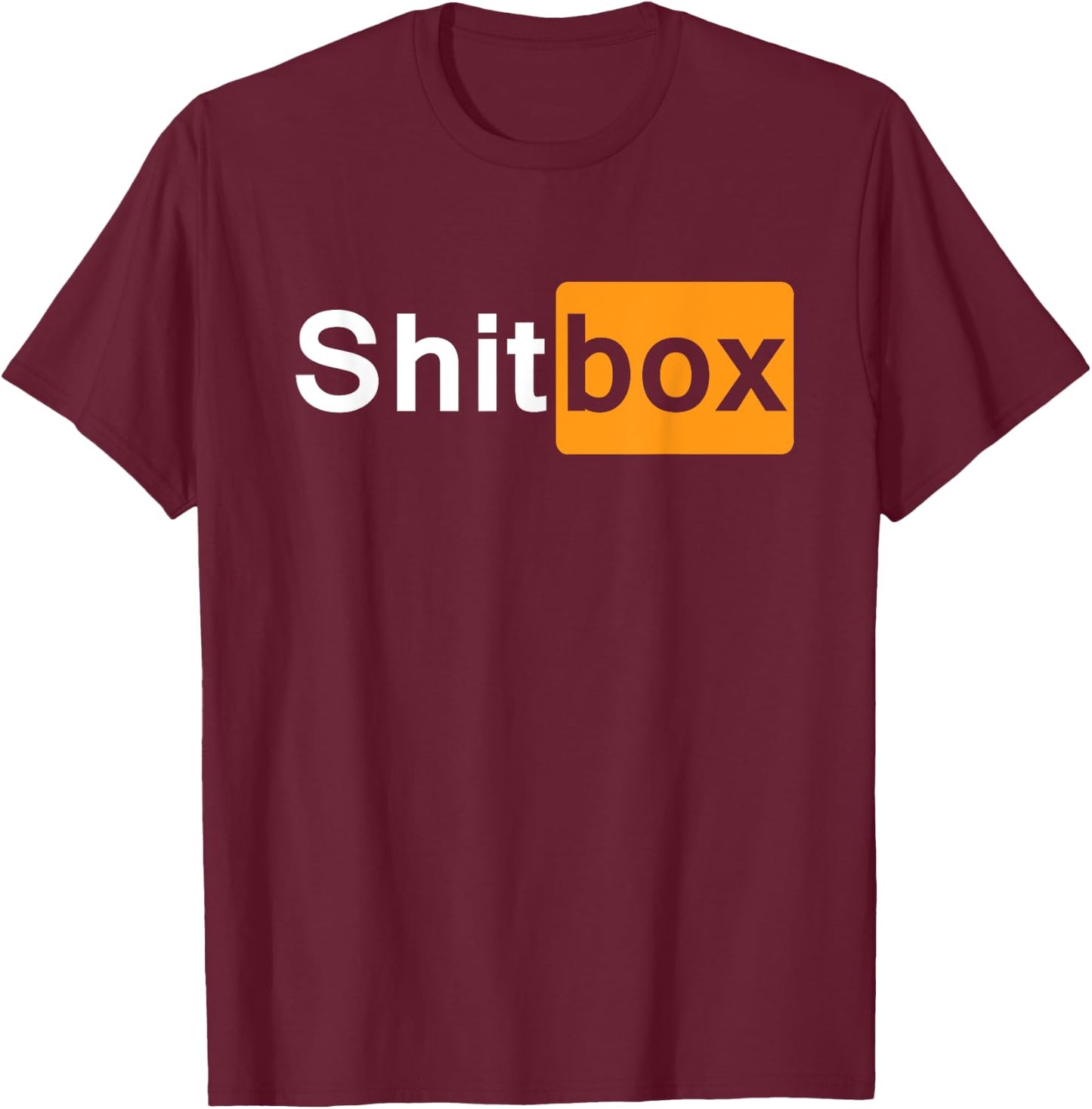 Shitbox Hub Car guy Mechanic Car Truck Adult Humor T-Shirt - T-Shirt | Maroon