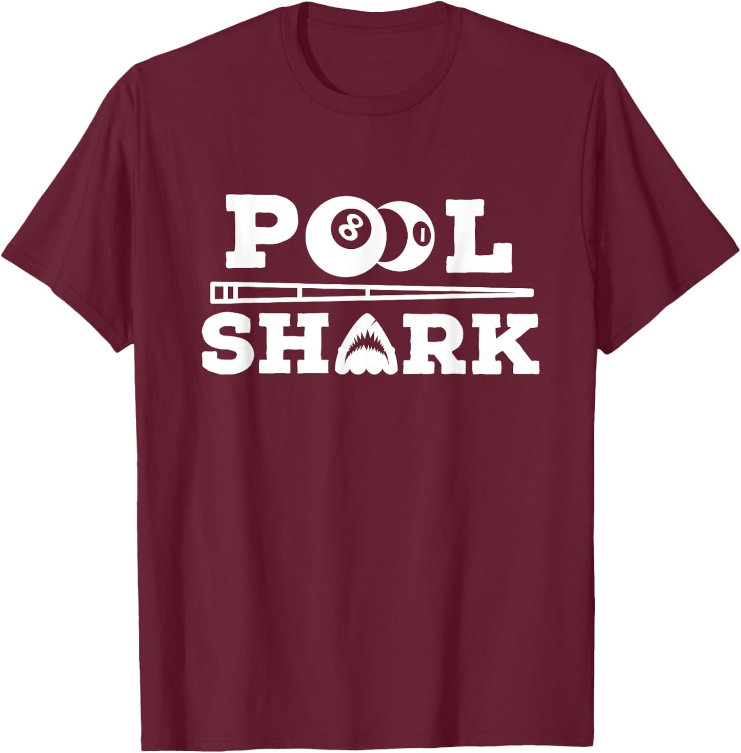 Pool Shark Funny Saying for Billiard Lovers T-Shirt - T-Shirt | Maroon