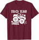 3 Years Old Birthday Gift, Truck Yeah I'm Three, Funny, Joke T-Shirt - T-Shirt | Maroon
