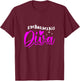 Embalming Diva Heart Funeral Mortician Mortuary Girl Gift T-Shirt - T-Shirt | Maroon