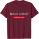 Jesus Christ Is Coming Soon T-Shirt - T-Shirt | Maroon
