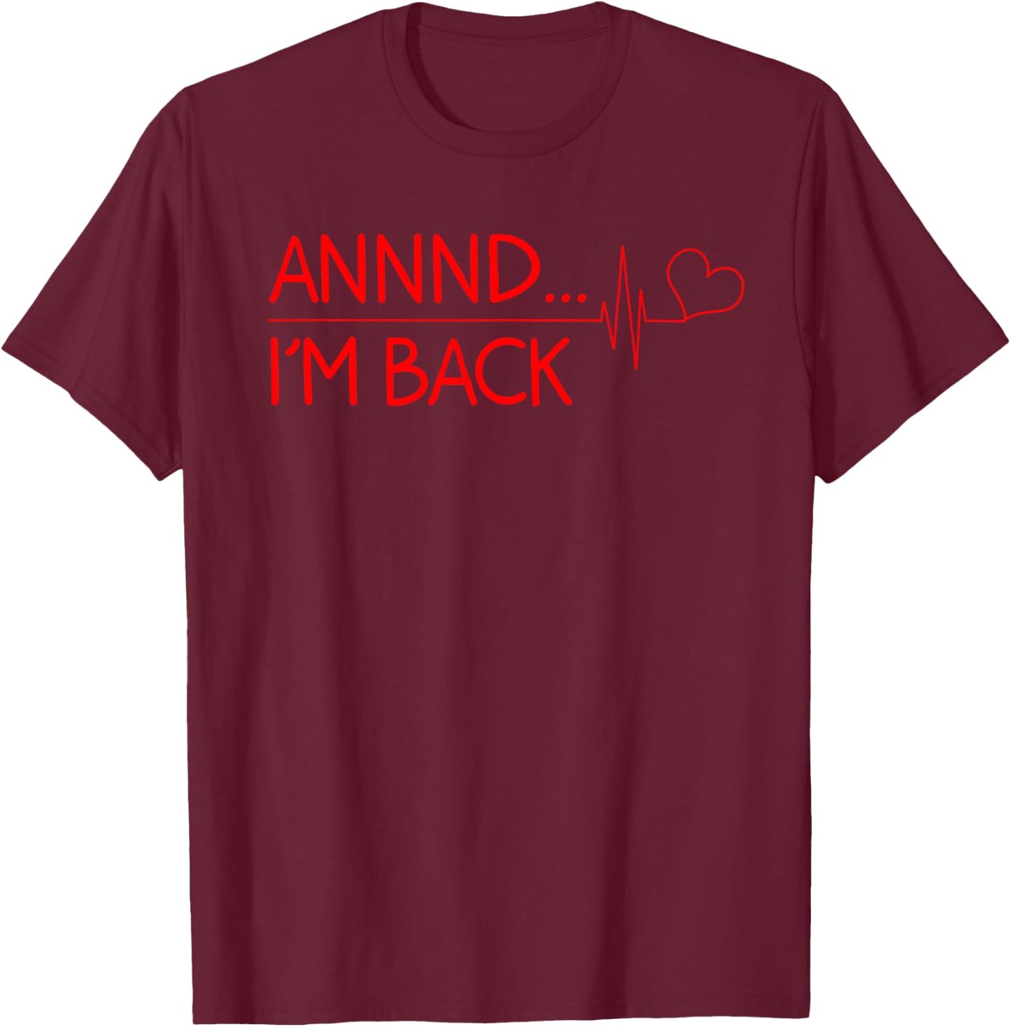 Funny Heart Attack Survivor Gift Women Cool Recovery T-Shirt - T-Shirt | Maroon
