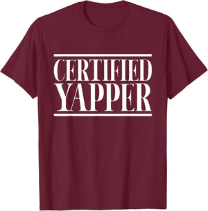 Certified Yapper T-Shirt - T-Shirt | Maroon