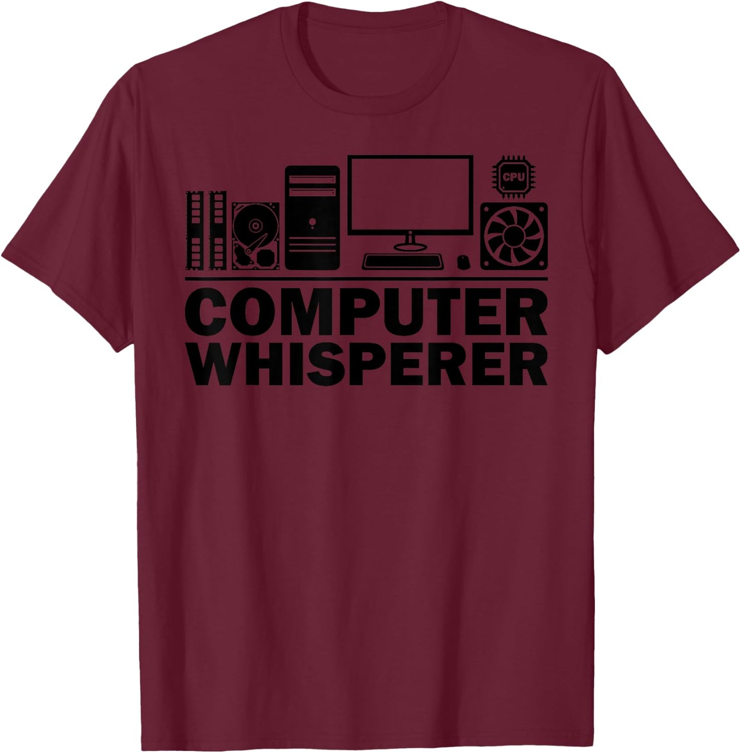 Funny Computer Geek Tech Nerd Gift Men Women Cool Support T-Shirt - T-Shirt | Maroon