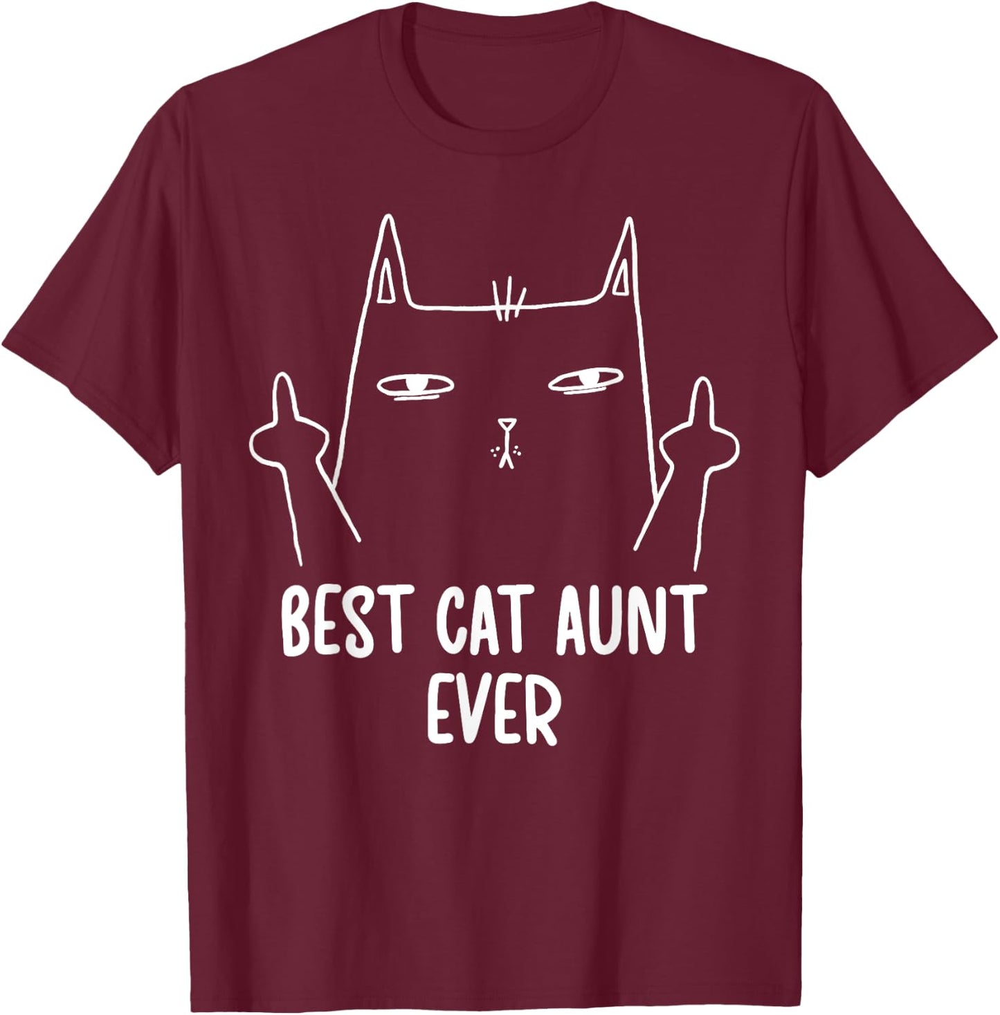 Best Cat Aunt Ever Cat Lover Aunt Cat Auntie T-Shirt - T-Shirt | Maroon
