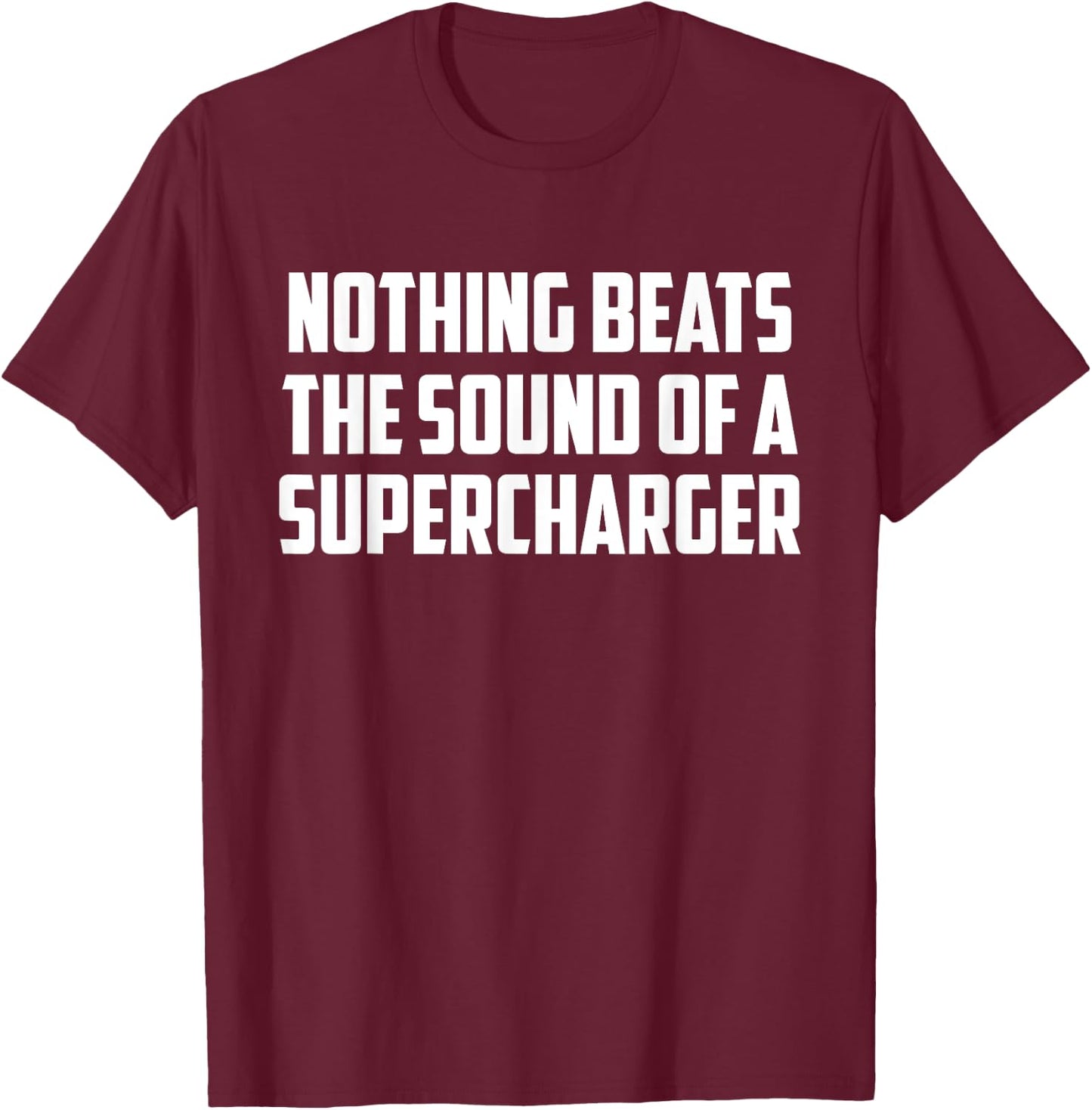 Nothing Beats the Sound of A Supercharger V8 Muscle Cat Guy T-Shirt - T-Shirt | Maroon
