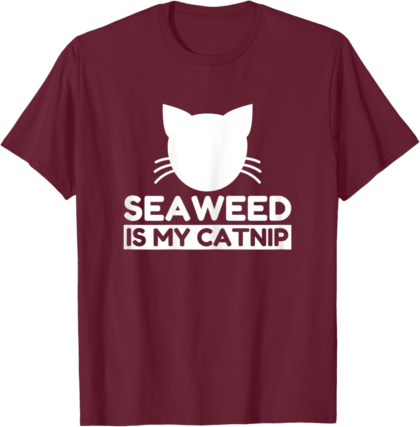Seaweed Lover Funny Cute Cat Gifts Women Kids T-Shirt - T-Shirt | Maroon