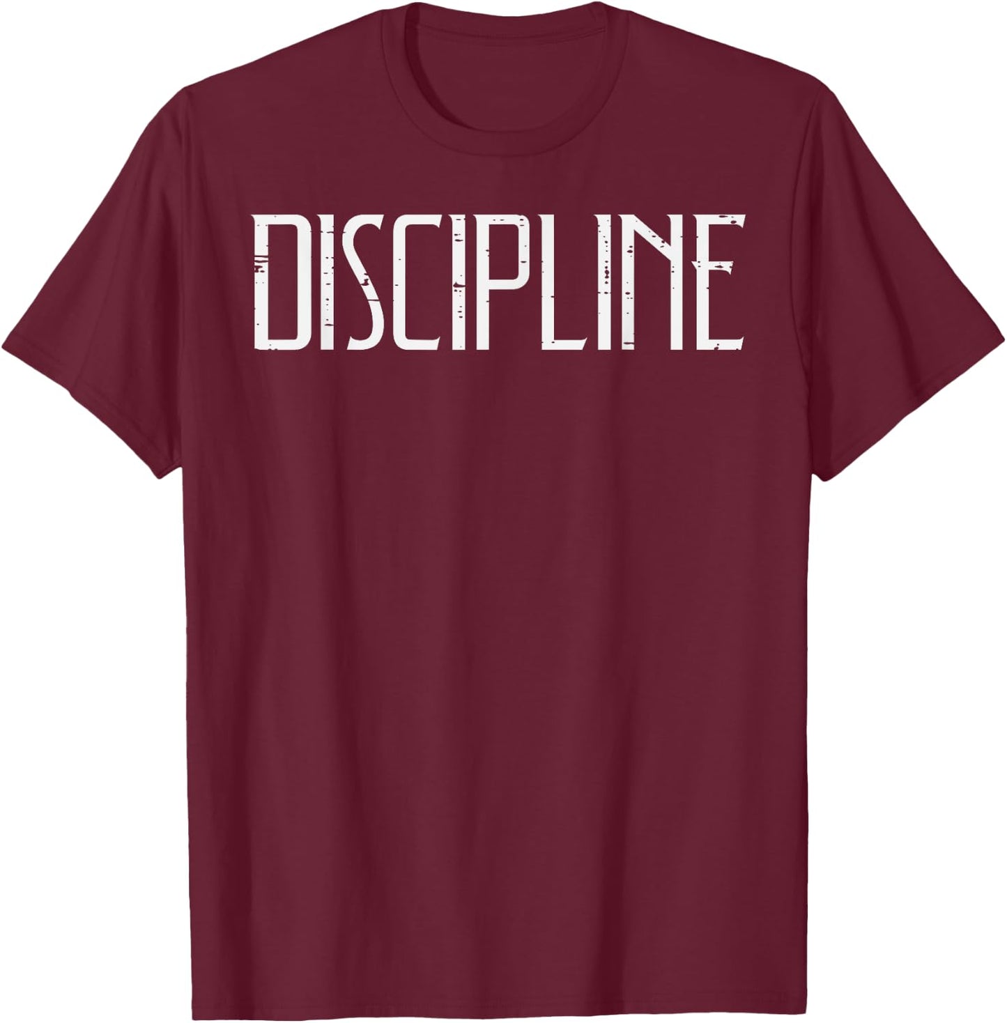 Gym Discipline Workout Fitness Motivational Men Women Kids T-Shirt - T-Shirt | Maroon