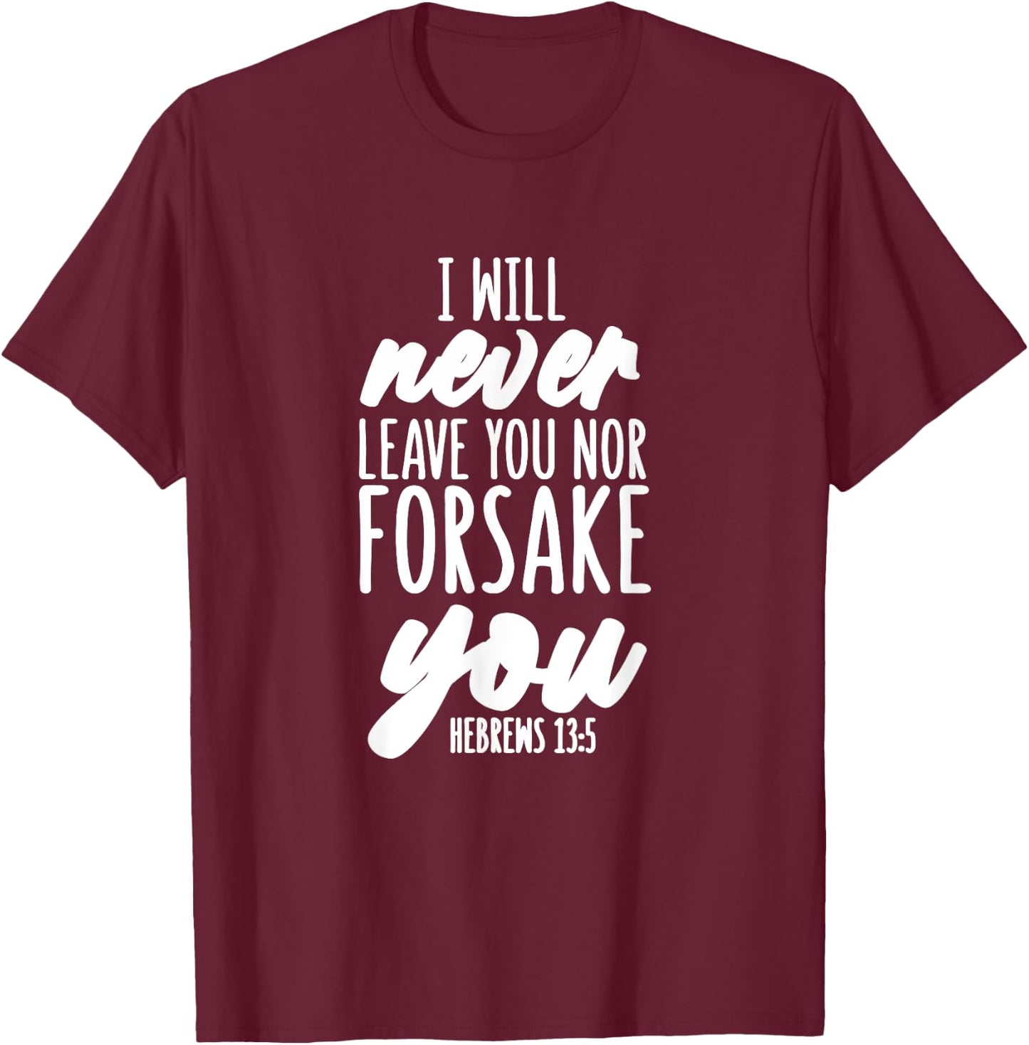 Hebrews 13:5 - Gift & Men, Christian T-Shirt - T-Shirt | Maroon