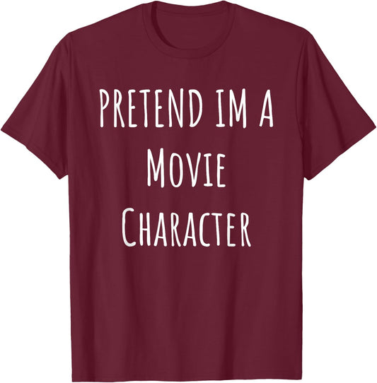 Easy Pretend I'm Movie Character Costume Cute Halloween T-Shirt - T-Shirt | Maroon