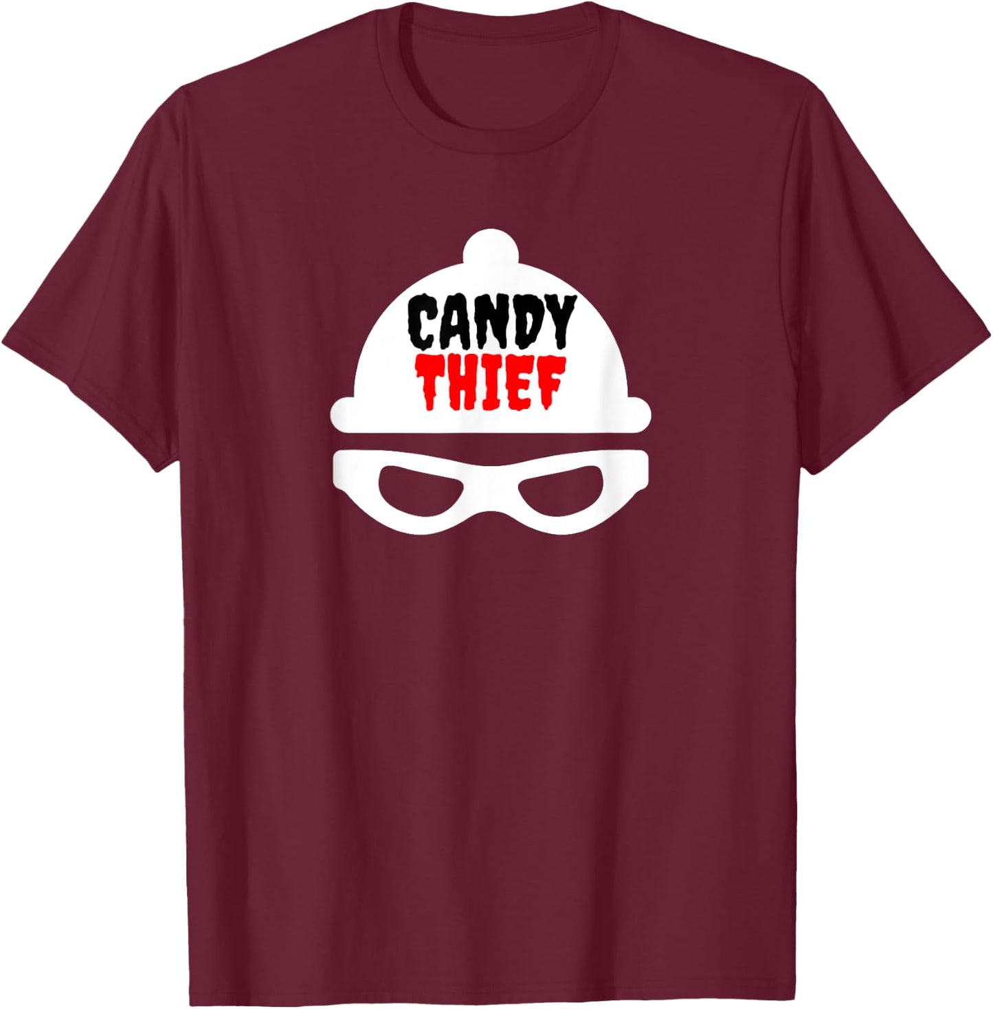 Candy Thief - Easiest Halloween Costume For Kids Dad or Mom T-Shirt - T-Shirt | Maroon