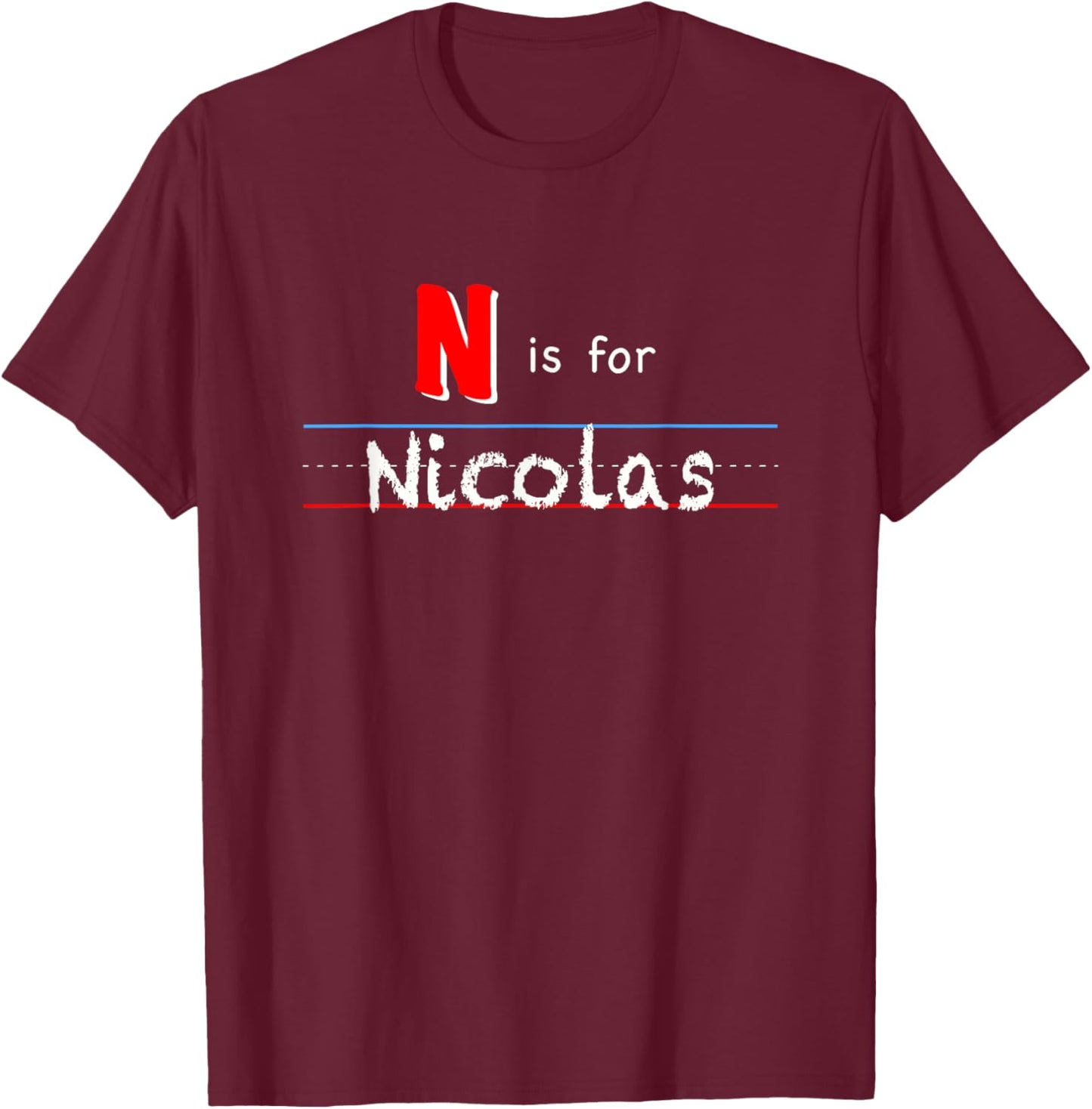 N Is For Nicolas, boys custom personalized name kids school T-Shirt - T-Shirt | Maroon