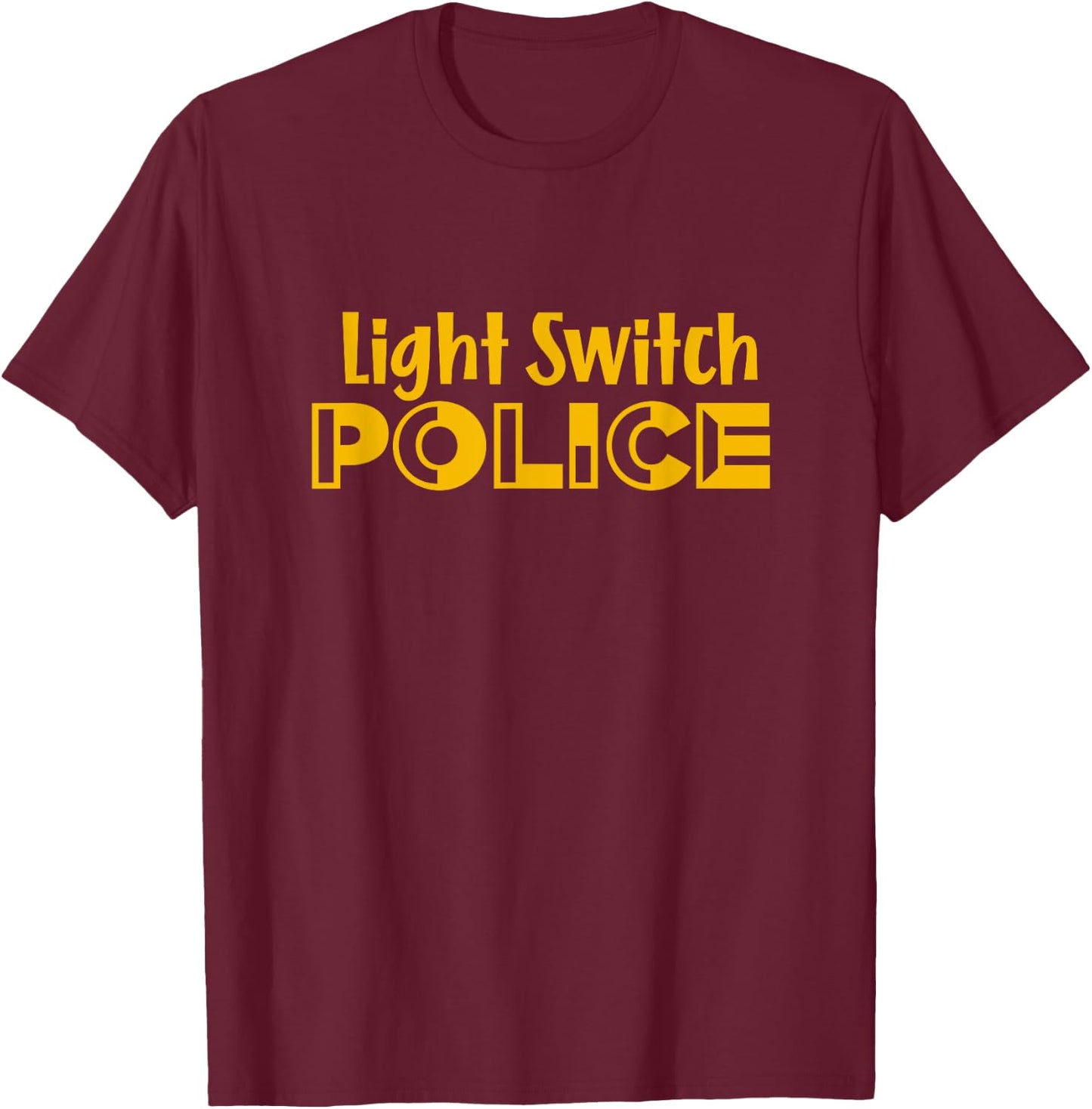 Light Switch Police T-Shirt - T-Shirt | Maroon