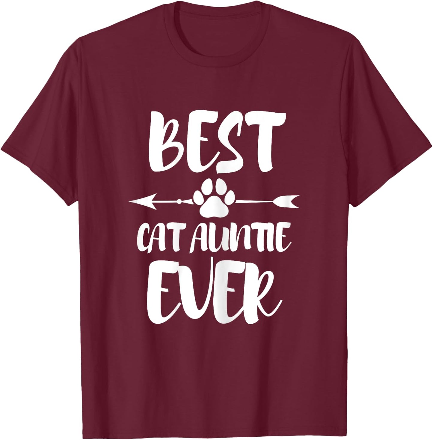 Best cat aunt ever cat aunt T-Shirt - T-Shirt | Maroon