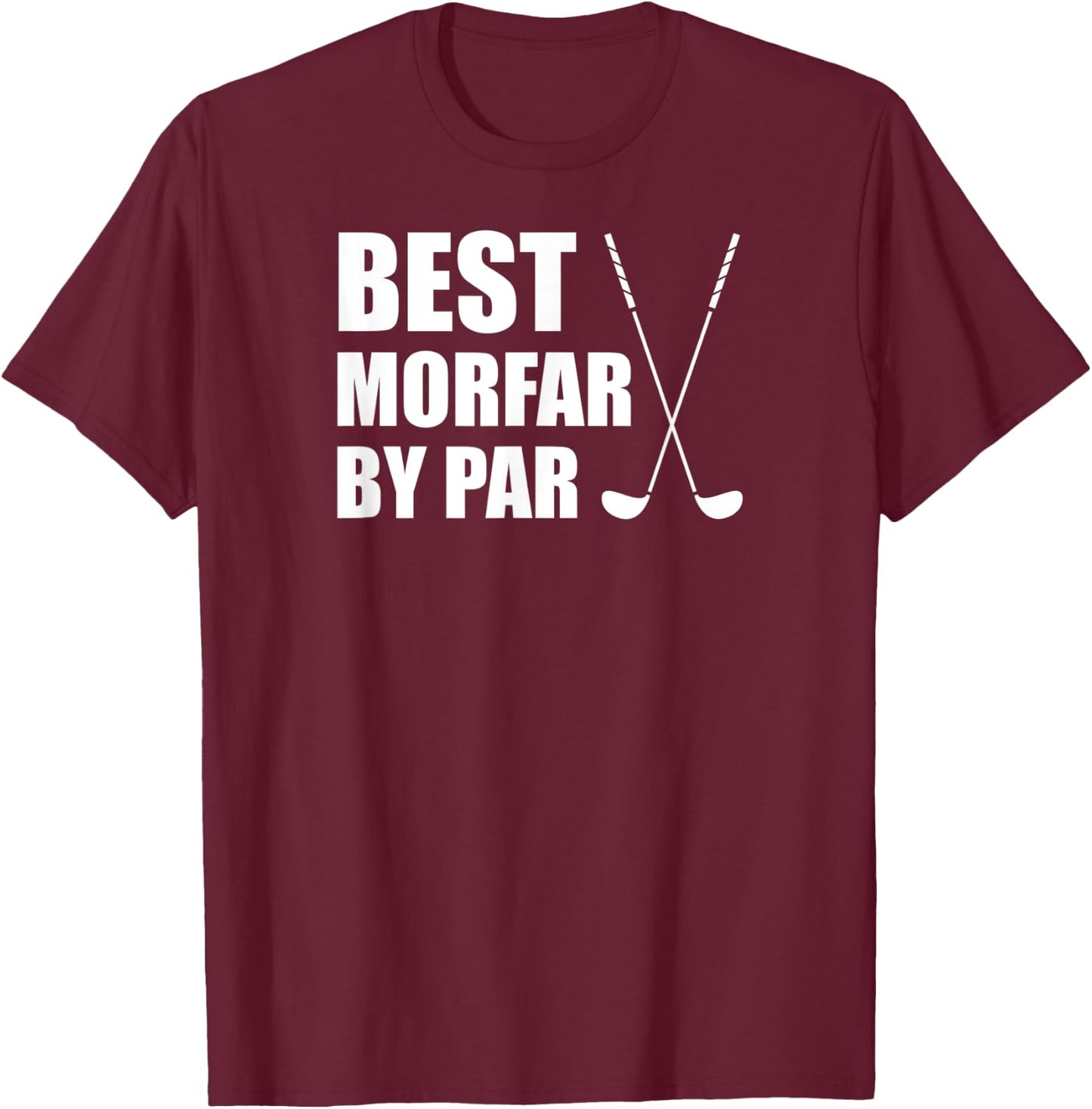 Best Morfar By Par Swedish Grandpa Golfer Pun T-Shirt - T-Shirt | Maroon