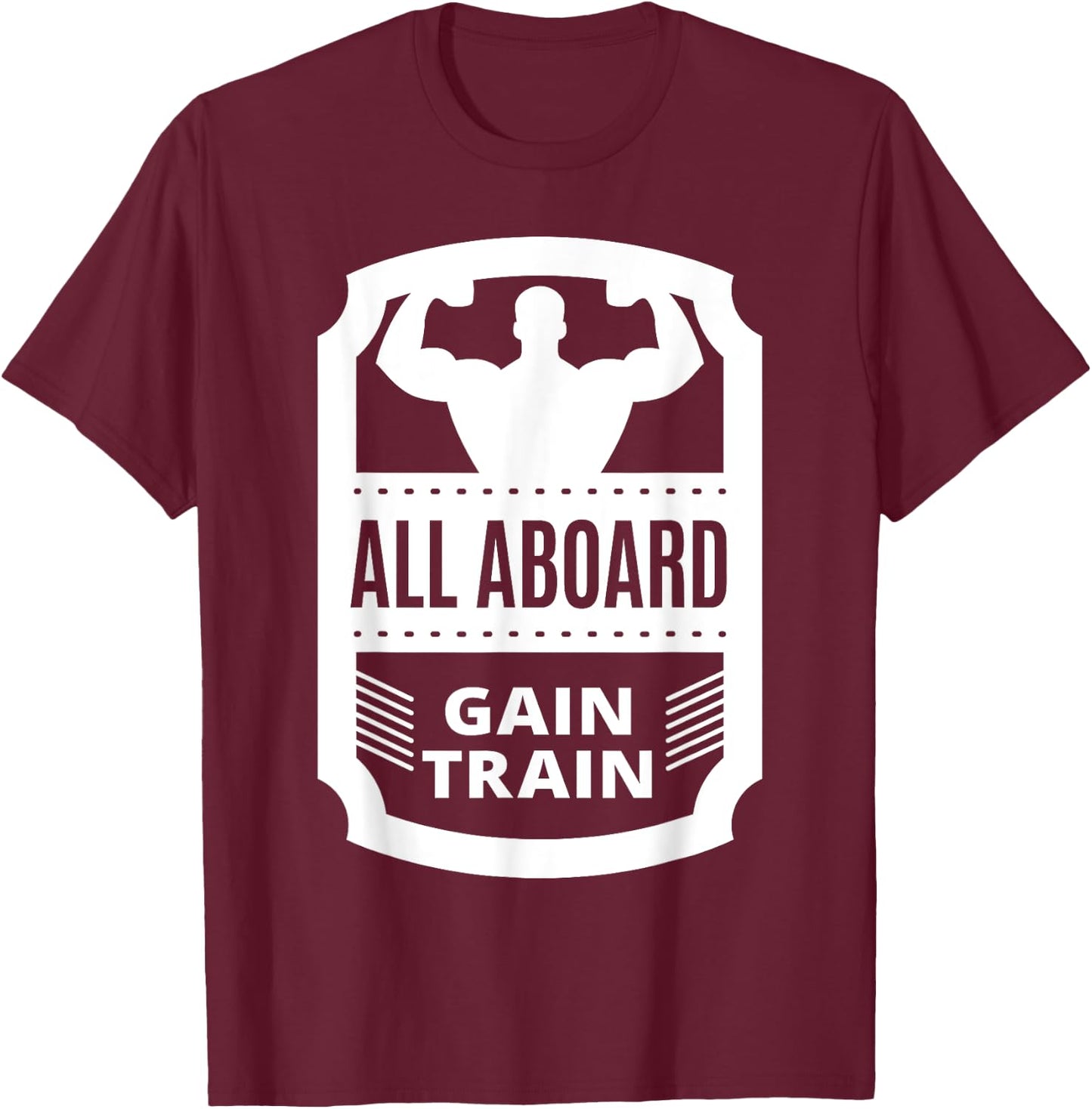 All Aboard Gain Train Weight Lifting T-Shirt - T-Shirt | Maroon