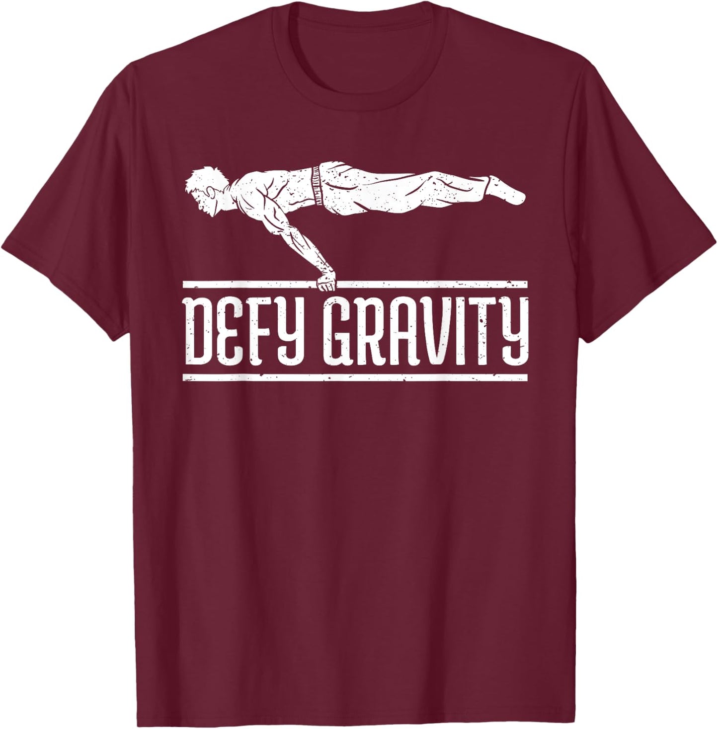 Fuck Gravity Full Planche Calisthenics Workout T-Shirt - T-Shirt | Maroon