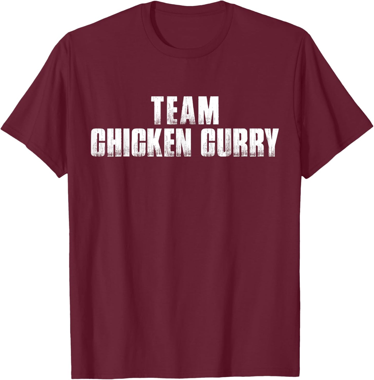 Team Chicken Curry Guyanese Soca T-Shirt - T-Shirt | Maroon