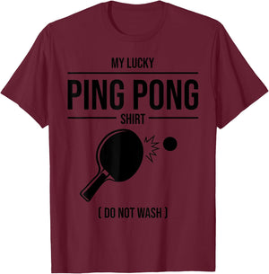 Funny Lucky Ping Pong Gift Table Tennis Player Men Women T-Shirt - T-Shirt | Maroon