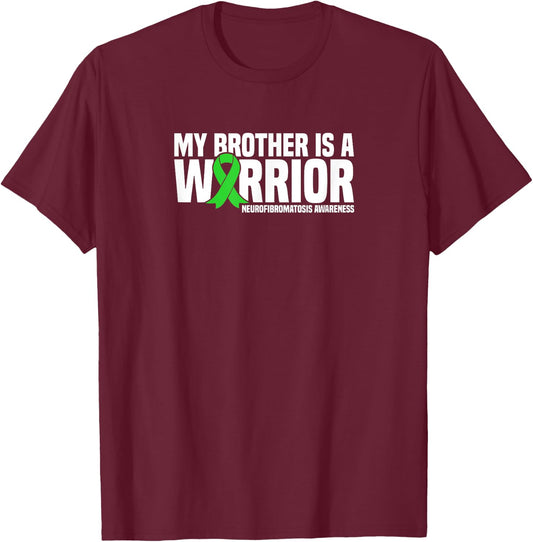My Brother is a Warrior NF1 Neurofibromatosis Awareness T-Shirt - T-Shirt | Maroon