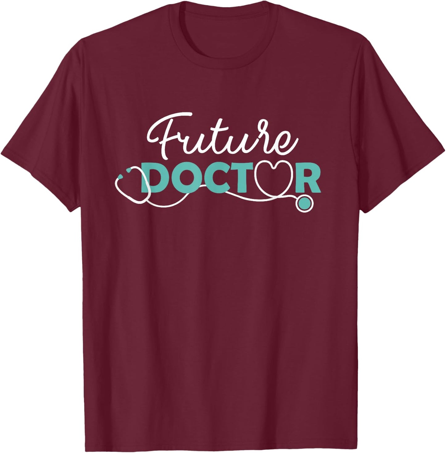 Future Doctor - Pre Med Outfit Medical Student Gift T-Shirt - T-Shirt | Maroon