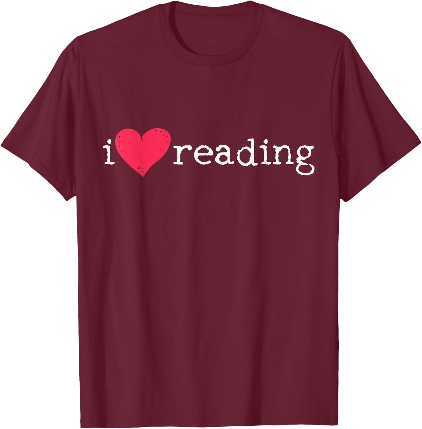 I Love Reading T-Shirt - T-Shirt | Maroon